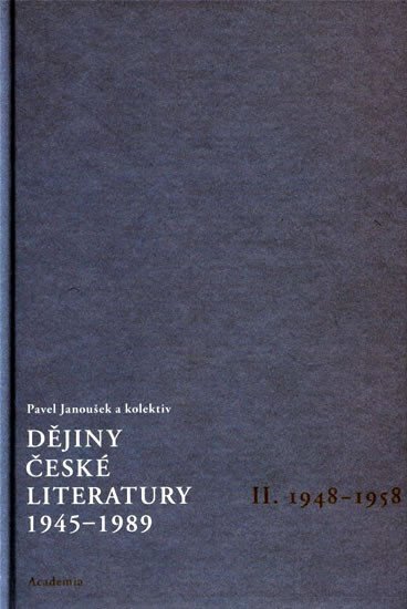 Dějiny české literatury 1945-1989 II.1948-1958 + CD