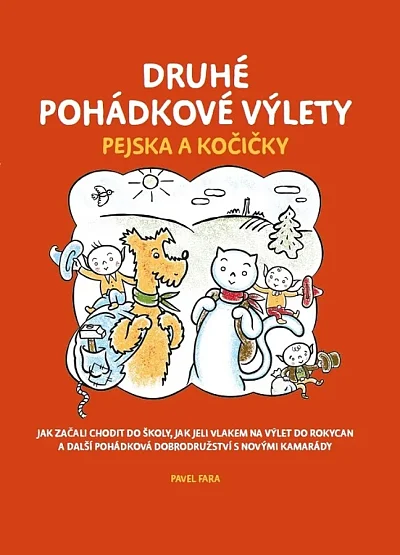 Druhé pohádkové výlety pejska a kočičky