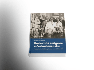 Uvedení knihy Dany Haškové Ruská bílá emigrace v Československu