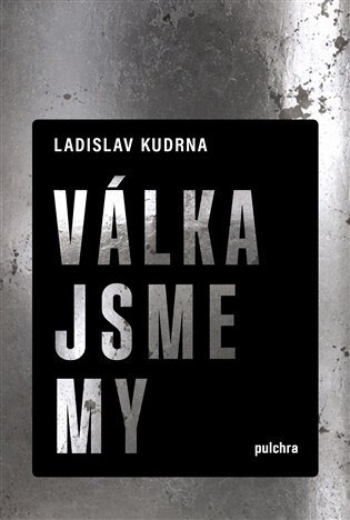 Válka jsme my