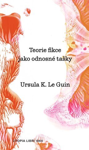 Teorie fikce jako odnosné tašky