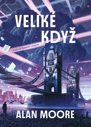 Veliké když Dlouhý Londýn I.