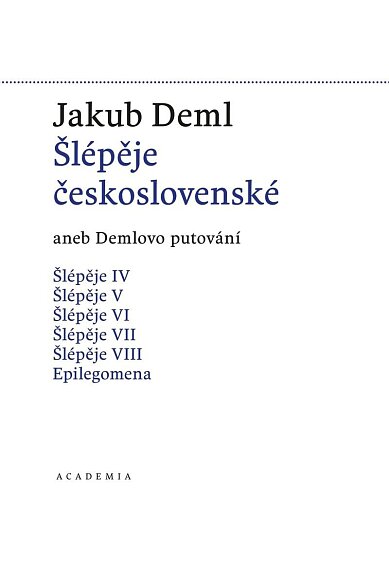 Šlépěje československé aneb Demlovo putování Svazek 5.