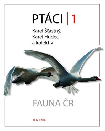Ptáci 1 Fauna ČR - revidované, 3. vyd.