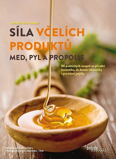 Síla včelích produktů - Med. pyl a propolis