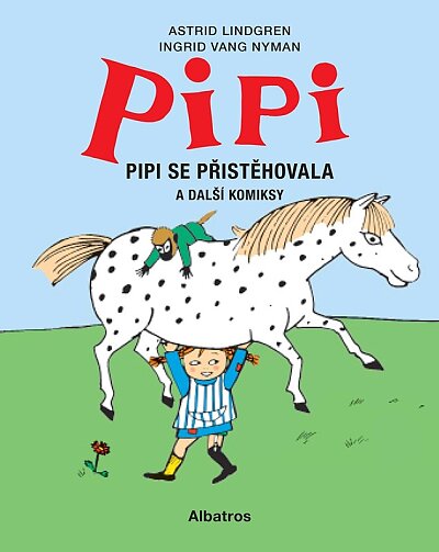 Pipi se přistěhovala a ještě další komiksy