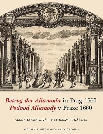 Betrug der Allamonda in Prague 1660/ Podvod Allamondy v Praze  1660