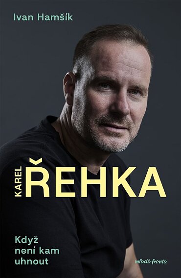Řehka Když není kam uhnout