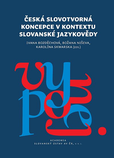 The Czech Word-Formation Approach in the Context of Slavic Linguistics