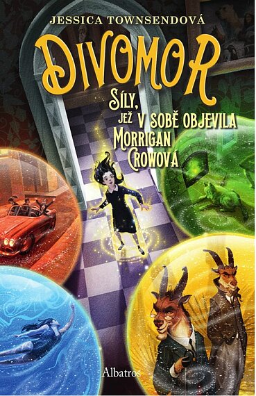 Divomor Síly, jež v sobě objevila Morrigan Crowová