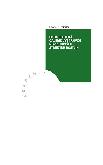Fotografická galerie vybraných povrchových struktur rostlin