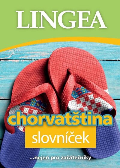 Chorvatština slovníček ... nejen pro začátečníky