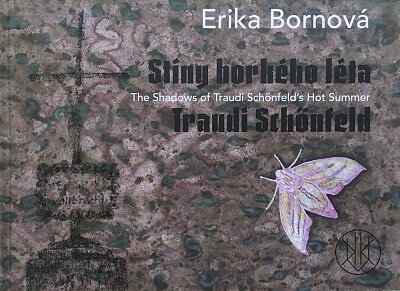 Erika Bornová - Stíny horkého léta Traudi Schönfeld