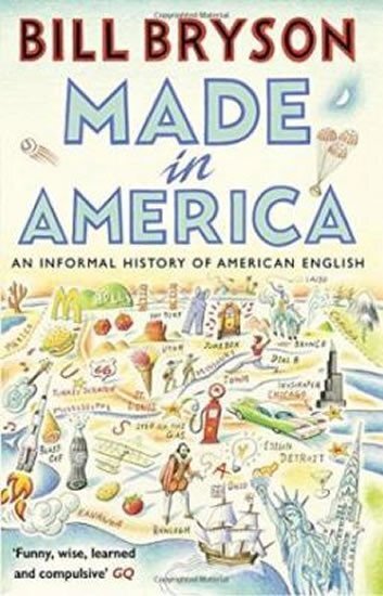 Made in America - An Informal History of American English