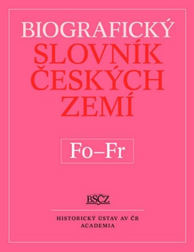 Biografický slovník českých zemí Fo-Fr 18. díl