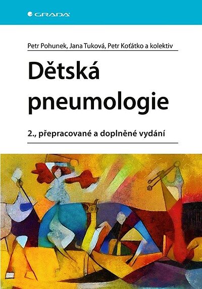 Dětská pneumenologie 2., přepracované a doplněné vydání