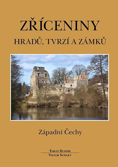 Zříceniny hradů,tvrzí a zámků - Západní Čechy