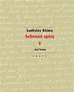 Sebrané spisy V. „Bel“letrie