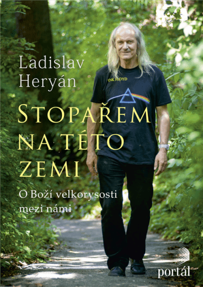 Stopařem na této zemi O Boží velkorysosti mezi námi