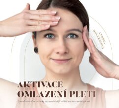 Aktivace omlazeni pleti