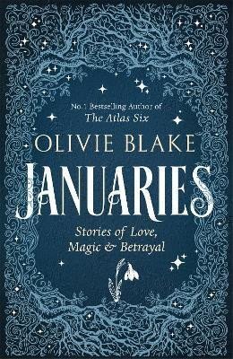 Januaries: Stories of Love, Magic & Betrayal