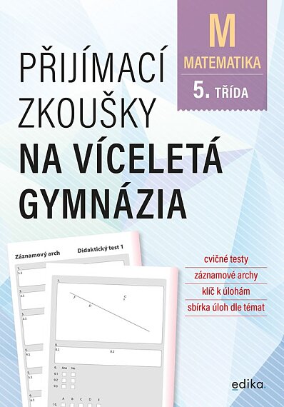 Přijímací zkoušky na víceletá gymnázia – matematika 5. třída