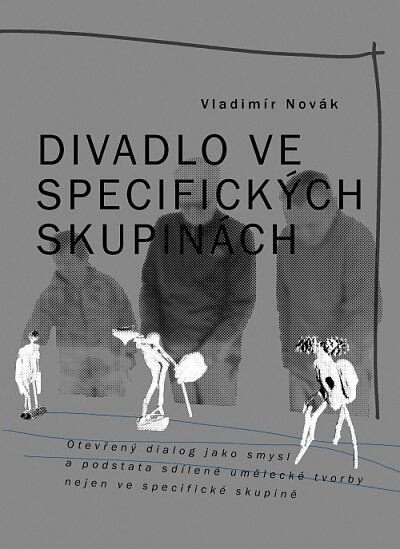 Divadlo ve specifických skupinách