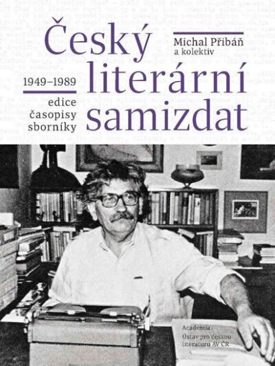 Český literární samizdat 1949-1989 dotisk