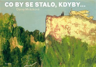 Co by se stalo, kdyby