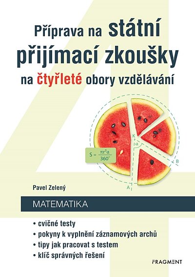 Příprava na státní přijímací zkoušky na čtyřleté obory vzdělávání Matematika