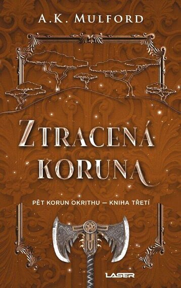 Ztracená koruna Pět korun Okrithu - kniha třetí