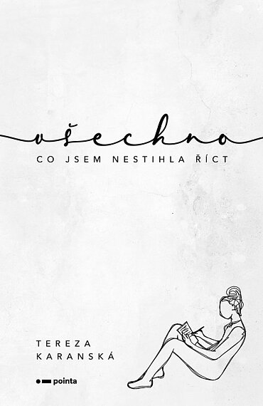 Všechno, co jsem nestihla říct