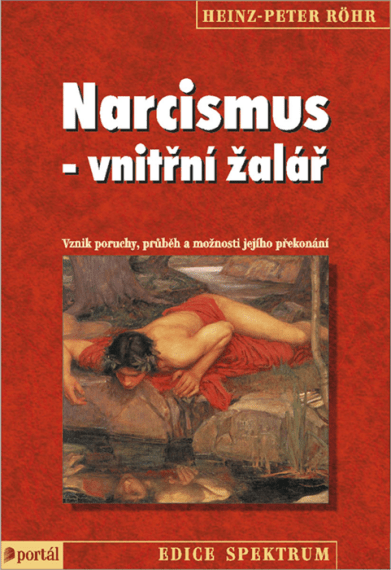 Narcismus - vnitřní žalář 3.vydání