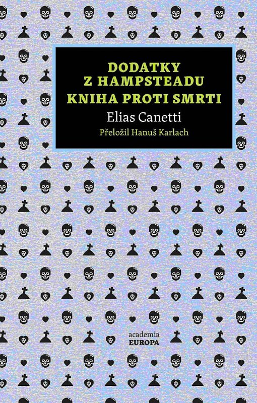 Dodatky z Hampsteadu. Kniha proti smrti.