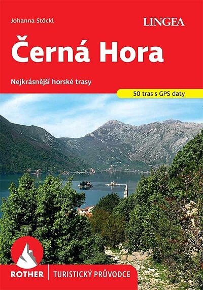 Černá Hora. Nejkrásnější horské trasy (Rother)