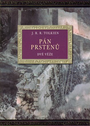 Pán prstenů II: Dvě věže /ilustrace Alan Lee