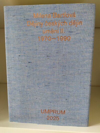 Dějiny českých dějin umění II. 1970-1990