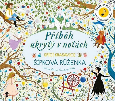 Příběh ukrytý v notách: Šípková Růženka (Čajkovskij) /2.vyd.