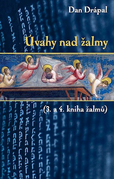 Úvahy nad žalmy ( 3. a 4. kniha žalmů)