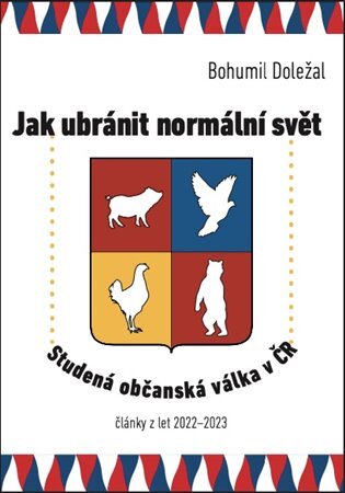 Jak ubránit normální svět, Studená občanská válka v ČR