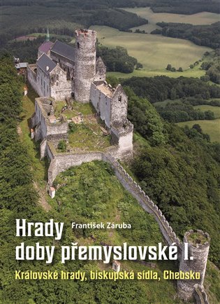 Hrady doby přemyslovské I.