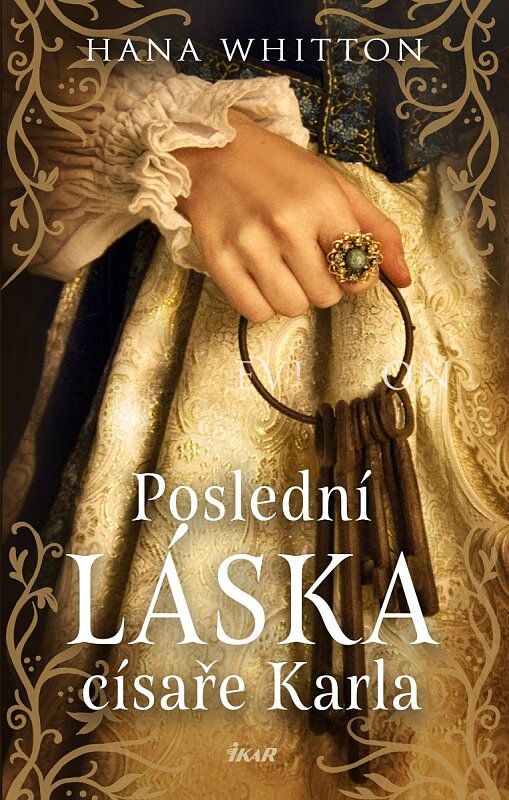 Poslední láska císaře Karla /2.vyd.