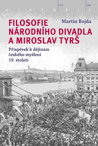 Filosofie Národního divadla a Miroslav Tyrš