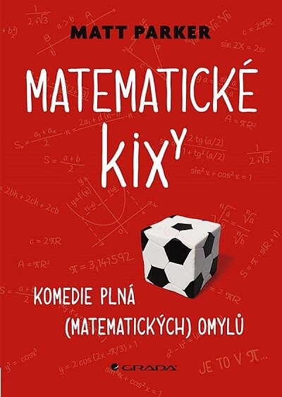 Matematické kixy. Komedie plná (matematických) omylů