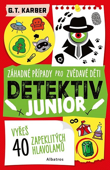 Detektiv junior Záhadné případy pro zvědavé děti