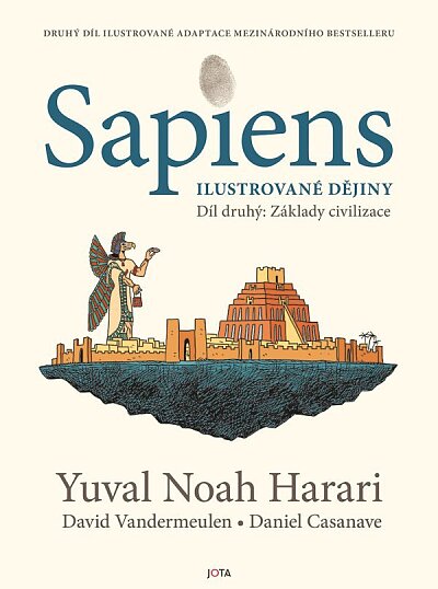 Sapiens Ilustrované dějiny Díl druhý