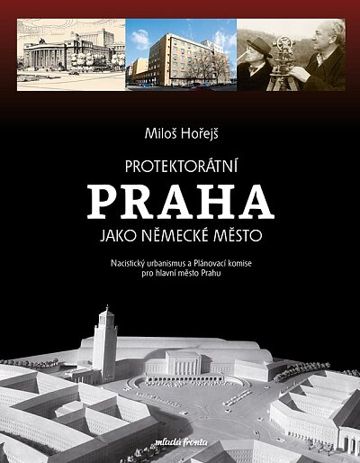 Protektorátní Praha jako německé město