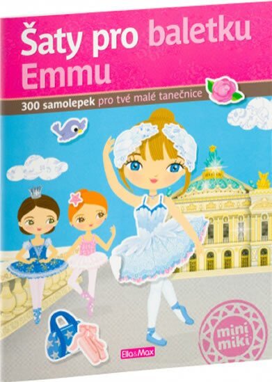 Šaty pro baletku Emmu. 300 samolepek pro tvé malé tanečnice