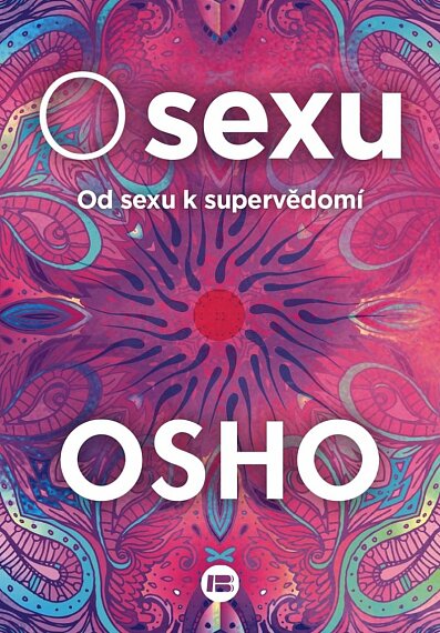 O sexu Od sexu k supervědomí