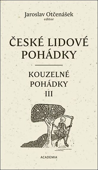 České lidové pohádky 4, Kouzelné pohádky III
